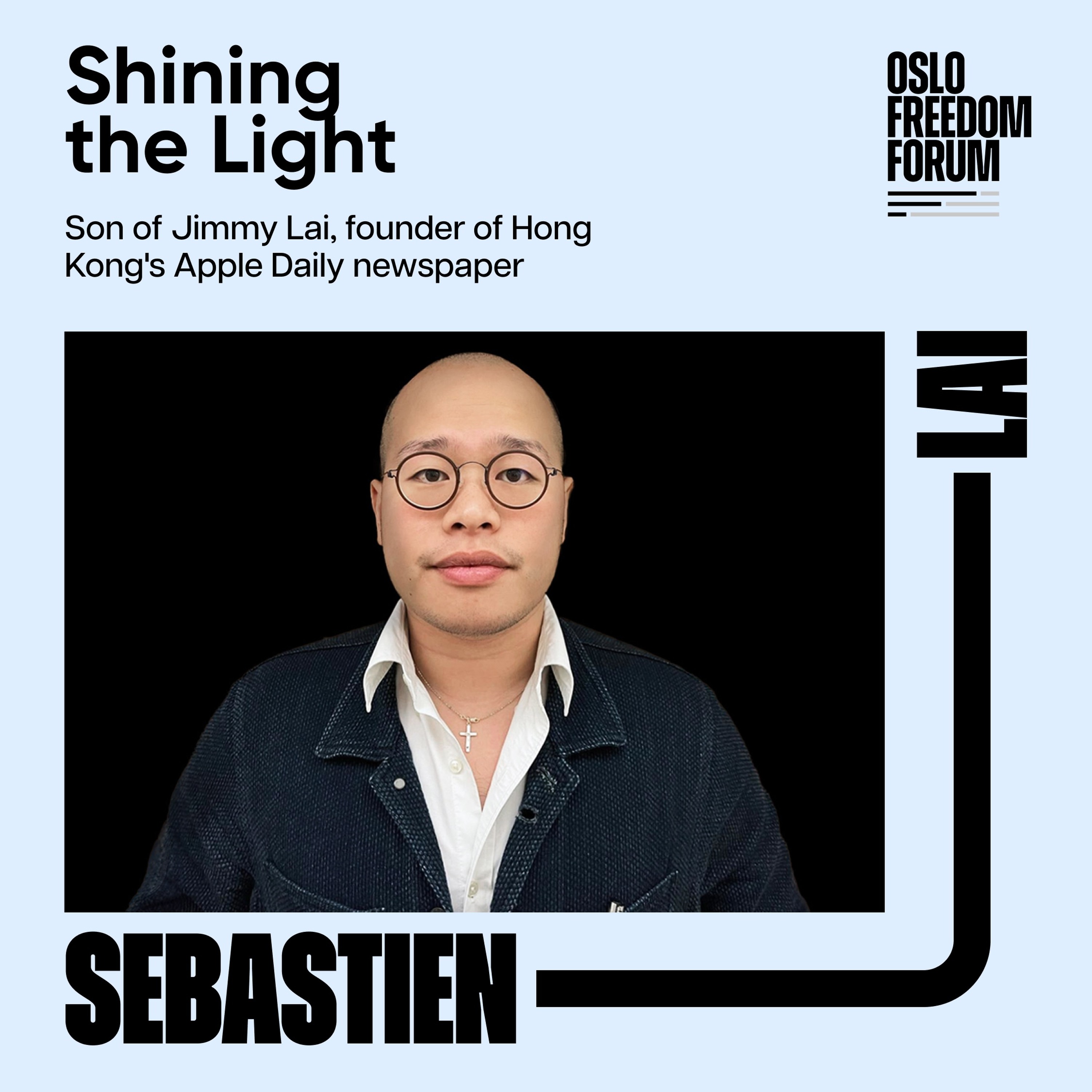 Sebastien Lai: Shining the Light