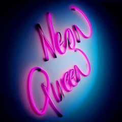 This is, Neon Queen