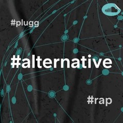 #alternative #rap & beyond