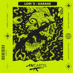 Lori´S -Garage (Original Mix) [AK CARTEL]