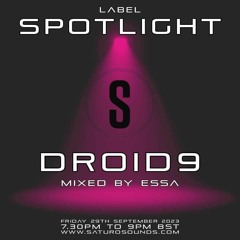 Droid9 Label Spotlight Mixed by Essa