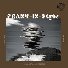 DHSA PREMIERE : Frank Ru - Frank-In-Style (Original Mix)