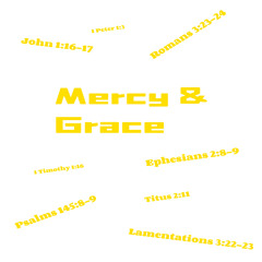 Mercy & Grace