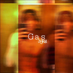 Gas (prod.farber)