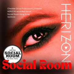 Herizon at Social Room Hong Kong 13.01.2023