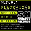 Descargar video: N.O.B.A. - PLACE TO B (I-K-O Remix) #84 HT