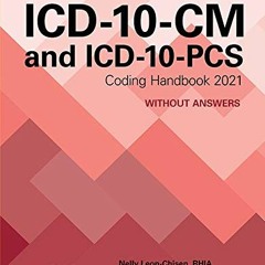 ACCESS KINDLE PDF EBOOK EPUB ICD-10-CM and ICD-10-PCS Coding Handbook, without Answer