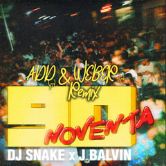 DJ SNAKE - NOVENTA (ADD (fr) & WEBER (fr) Remix)