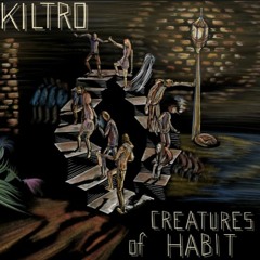 Kiltro - The Hustle