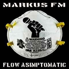 Markus FM & Dj Solja - Flow Asimptomàtic