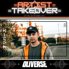 =Artist Takeover= - 101 - Oliverse (Playlist Mix)