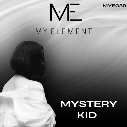 MYE039 - Presents... MYSTERY KID - Dark Techno Set