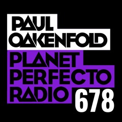 Planet Perfecto 678 ft. Paul Oakenfold