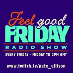 Feel Good Friday radio show guest mix - Nov 2021