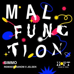 Simmo - Malfunction (Jelsen Remix)(Preview)