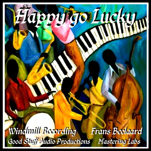 Stream Happy go lucky 3 by Frans Beelaard | Listen online for free