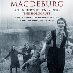 Read A Train Near Magdeburg The Holocaust, The Survivors, And The American