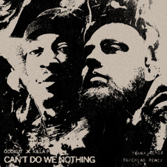 ODDKUT X KILLA P - CAN'T DO WE NOTHING SHOWREEL (19.12.2024)