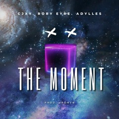 The Moment ft Rory Eyre & Adylles (Prod. VRDNYN)