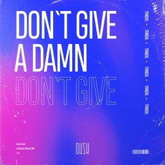 TRNQUL - Don't Give A Damn