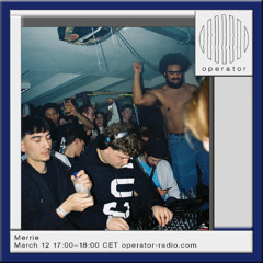 12-03-2025 MERRIE @ OPERATOR radio
