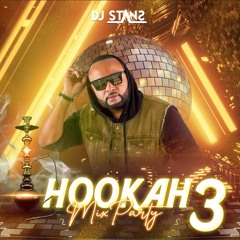 Hookah Mix Party 3 DJ Stans
