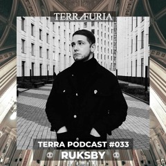 TERRA Podcast #033 - Ruksby
