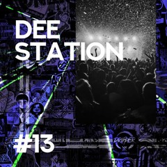 DEESTATION #13