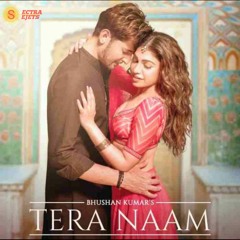 Tera_Naam_Song_|_Tulsi_Kumar,_Darshan_Raval_|_Manan_Bhardwaj_|_Navjit_Buttar_|_Bhushan_Kumar(256k)