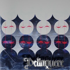 Delinquere
