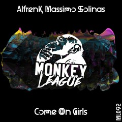 Alfrenk, Massimo Solinas - Come On Girls (Original Mix)