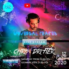 Chris Drifter - Universal Traces Dj Set 2020.10.17.