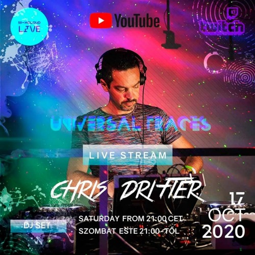 Chris Drifter - Universal Traces Dj Set 2020.10.17.