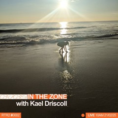 IN THE ZONE Ep. 2 w/ Kael Driscoll