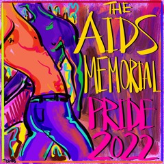 The AIDS Memorial Pride 2022 Mix