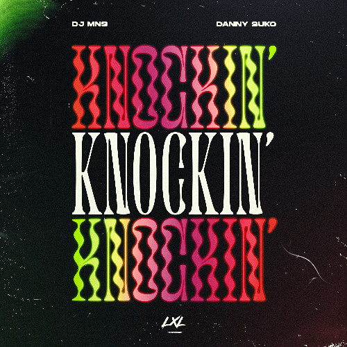DJMNS x Danny Suko - Knockin (Edit)