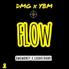 DmgMoney LuuhKfrank - Flow