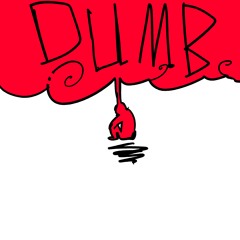 DUMB feat. BLUD JONEZ