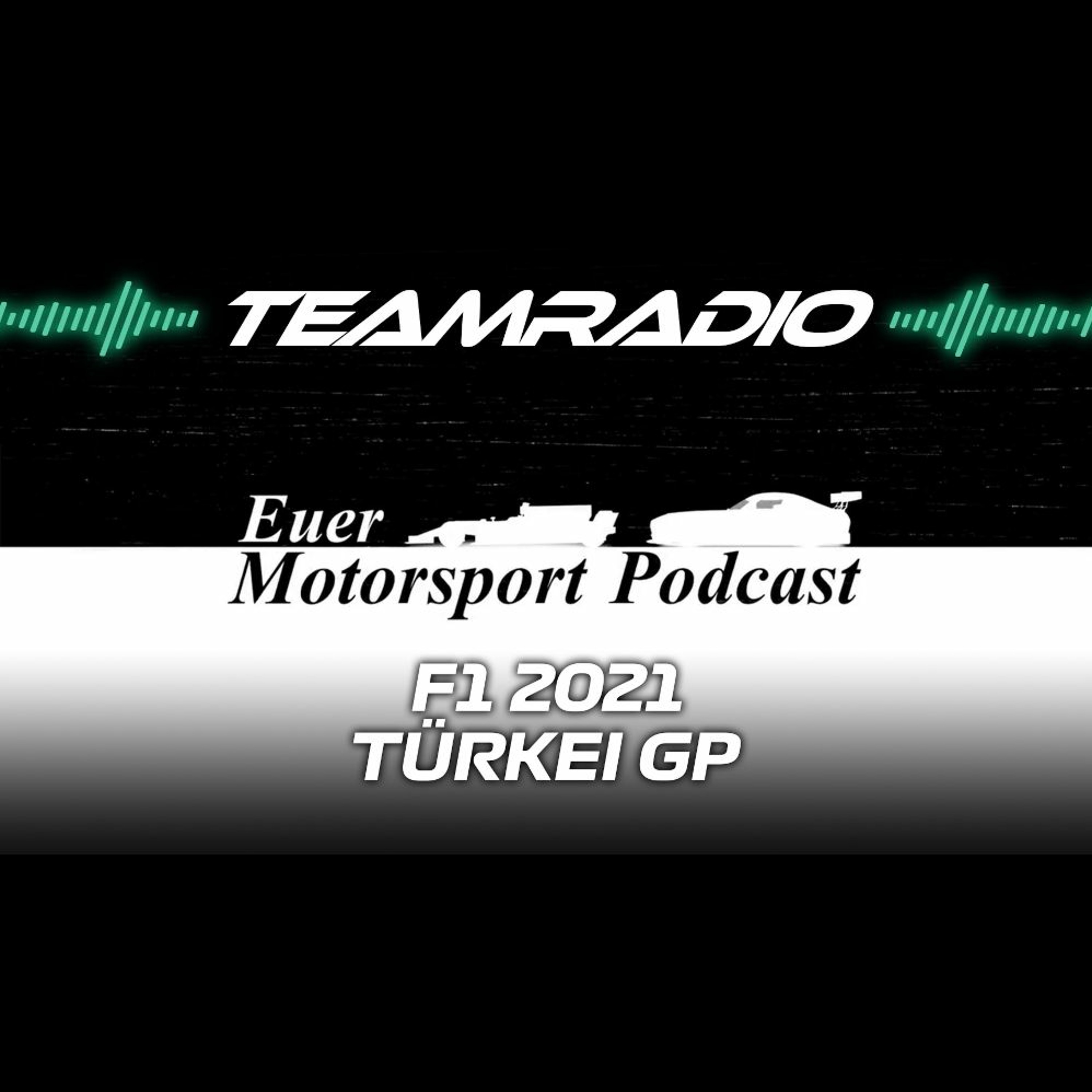 F1 2021 Türkei GP Review | TeamRadio Podcast