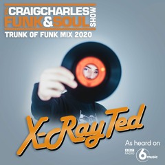 Trunk Of Funk  - BBC Radio 6 Music 25th July 2020