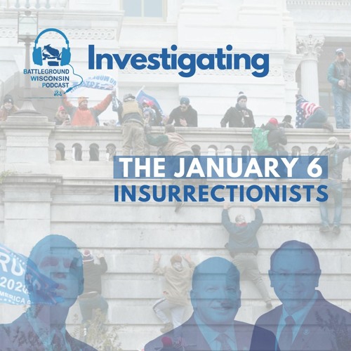 Investigating January 6 Insurrectionists