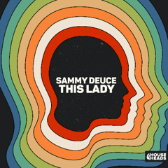 Sammy Deuce - This Lady