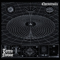 Premiere: Chemtrailz "Churn Of The Age" - Terra Novae