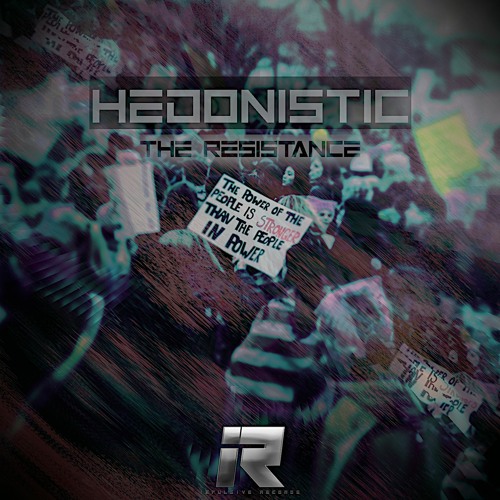 HEDONISTIC  -  THE RESISTANCE (TAKE THE POWER BACK) FREE DOWNLOAD