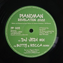 Pianoman - Revelation 2022- The Butty & Recca Remix
