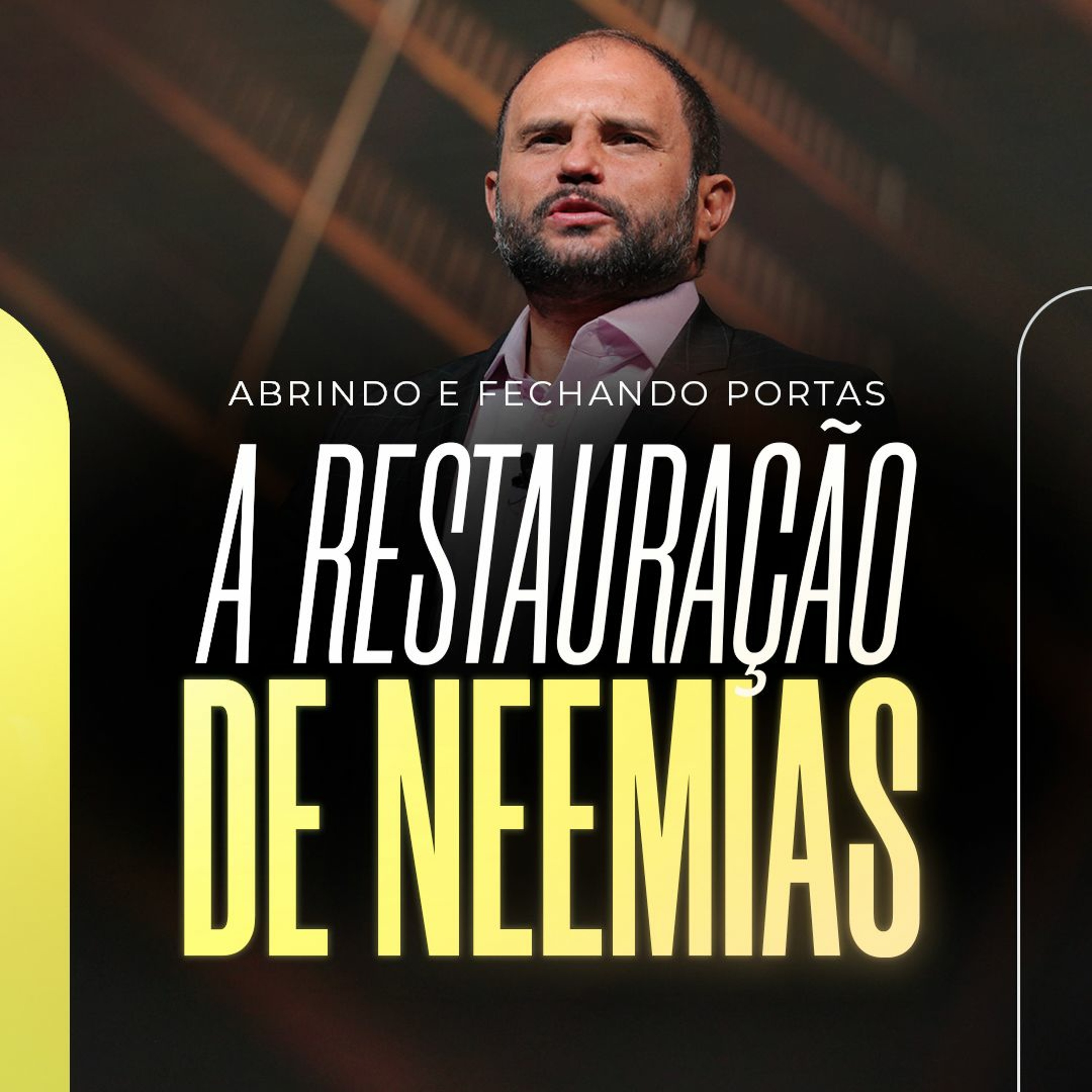 #361 - Abrindo e Fechando Portas - Fechando as Arestas - A Restauração de Neemias - JB Carvalho episode artwork