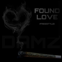 Found Love Drill Remix Freestyle - DAMZ