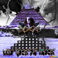 Who Rock Da Block [ReMasta]