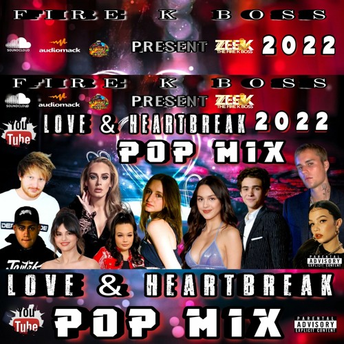 Stream Pop Mix 2022: Slow Jam Pop Mix February 2022 (Love & Heartbreak)  Heartbreak Pop mix 2O22 by DJ ZEE-K THE FIRE K BOSS | Listen online for  free on SoundCloud