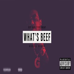 What's Beef (EST Gee type beat)